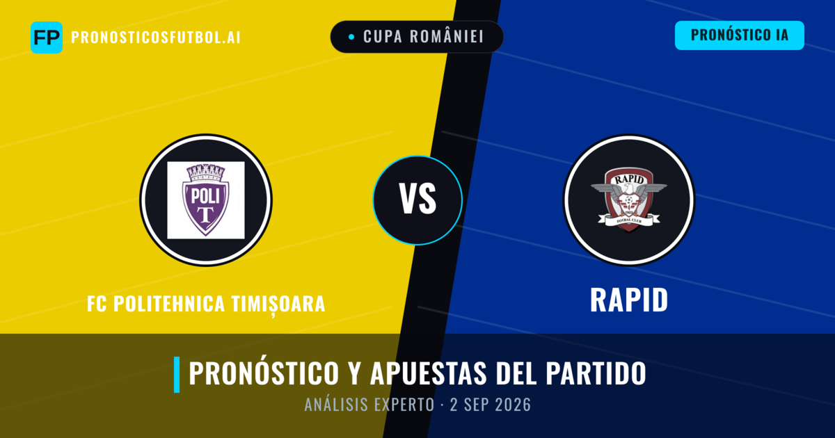 FC Politehnica Timișoara vs Rapid — pronóstico y previa del partido