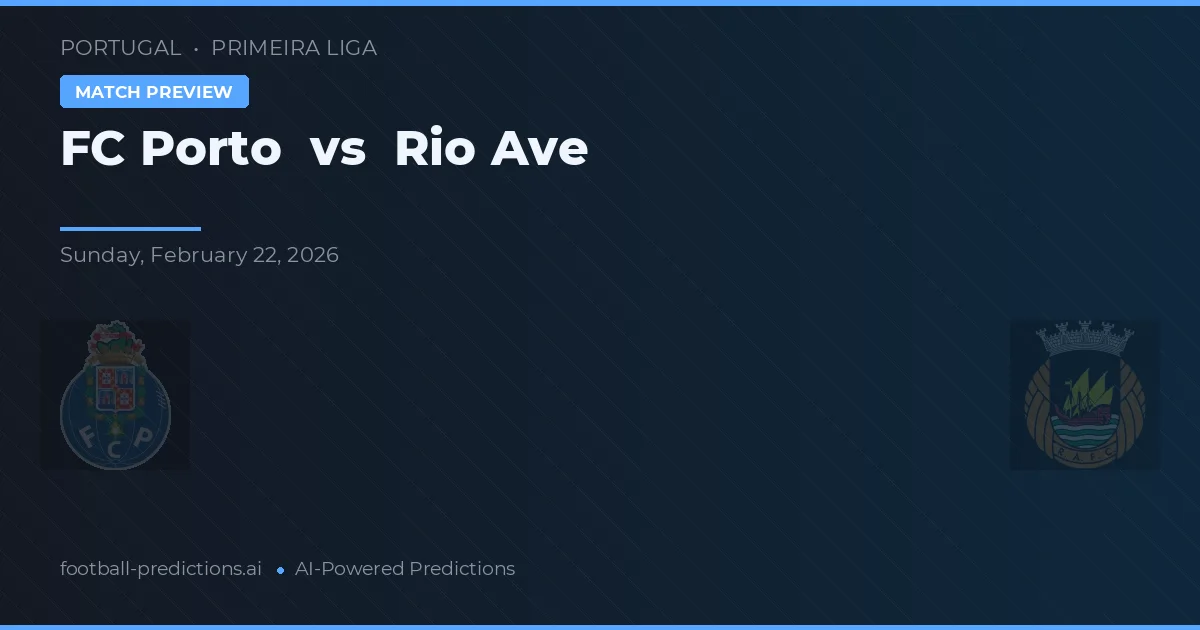 FC Oporto vs Rio Ave — pronóstico y previa del partido