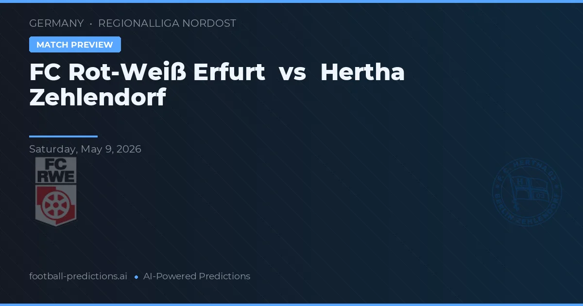 FC Rot-Weiß Erfurt vs Hertha Zehlendorf — pronóstico y previa del partido