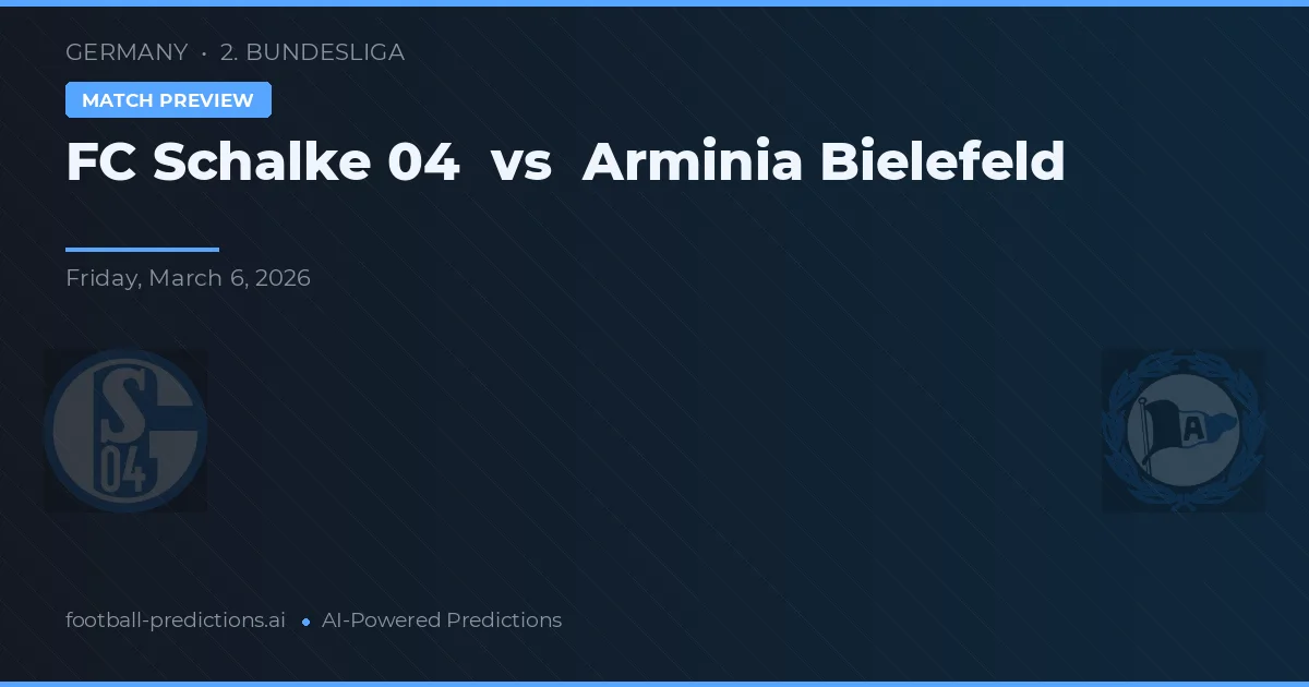 FC Schalke 04 vs Arminia Bielefeld — pronóstico y previa del partido