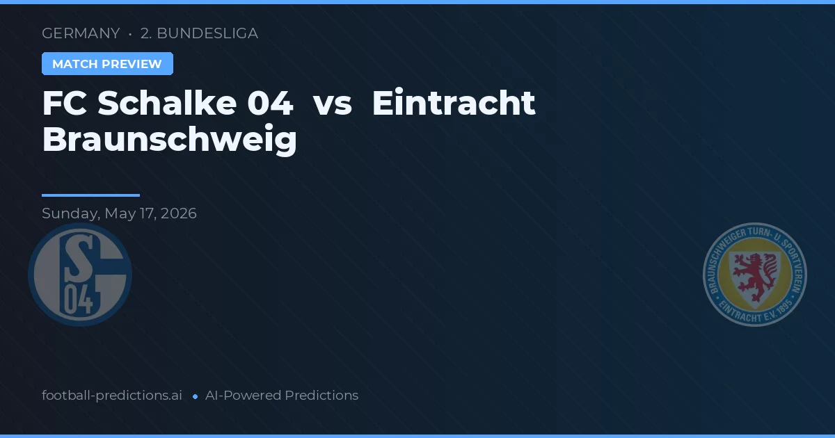 FC Schalke 04 vs Eintracht Braunschweig — pronóstico y previa del partido