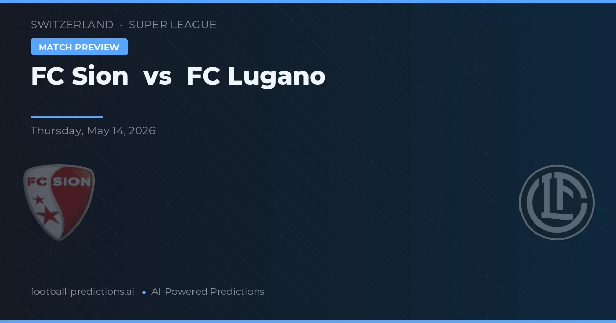 FC Sion vs FC Lugano — pronóstico y previa del partido