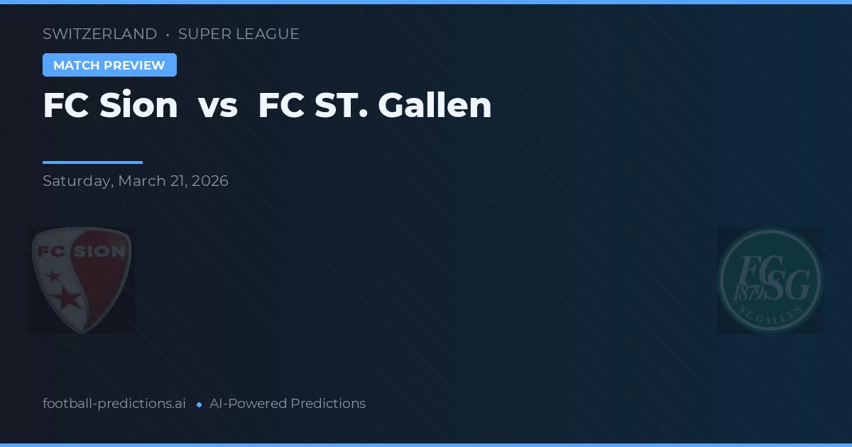FC Sion vs FC St. Gallen — pronóstico y previa del partido
