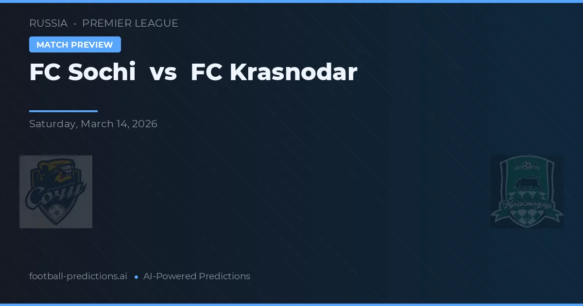 FC Sochi vs FC Krasnodar — pronóstico y previa del partido