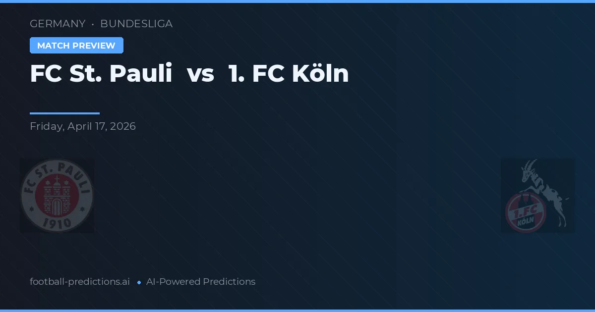 FC St. Pauli vs 1. FC Colonia — pronóstico y previa del partido