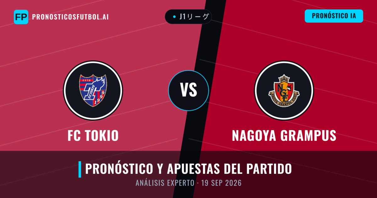 FC Tokio vs Nagoya Grampus — pronóstico y previa del partido