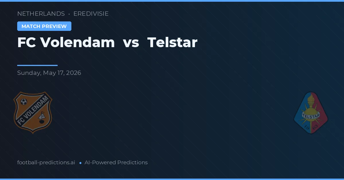 FC Volendam vs Telstar — pronóstico y previa del partido