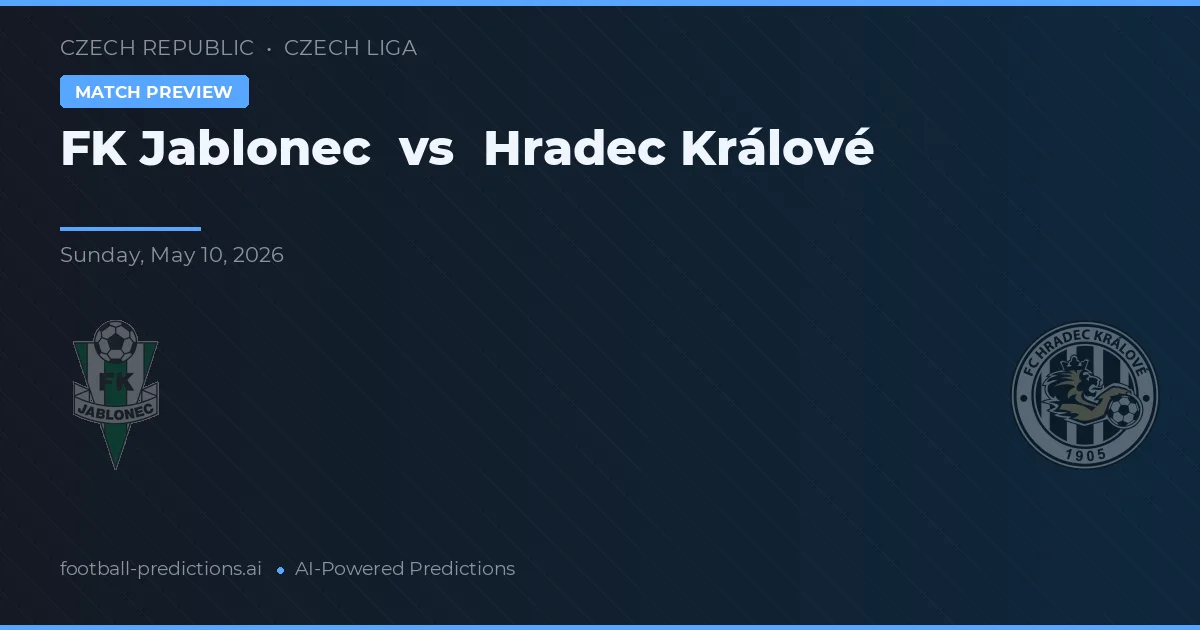 FK Jablonec vs Hradec Králové — pronóstico y previa del partido