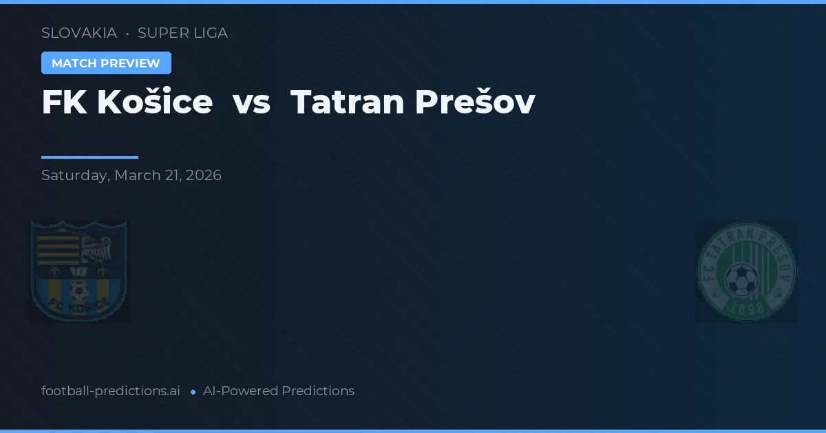 FK Košice vs Tatran Prešov — pronóstico y previa del partido