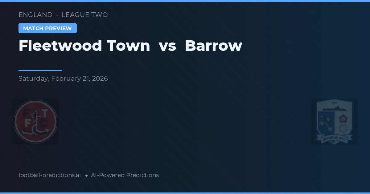 Fleetwood Town vs Barrow — pronóstico y previa del partido