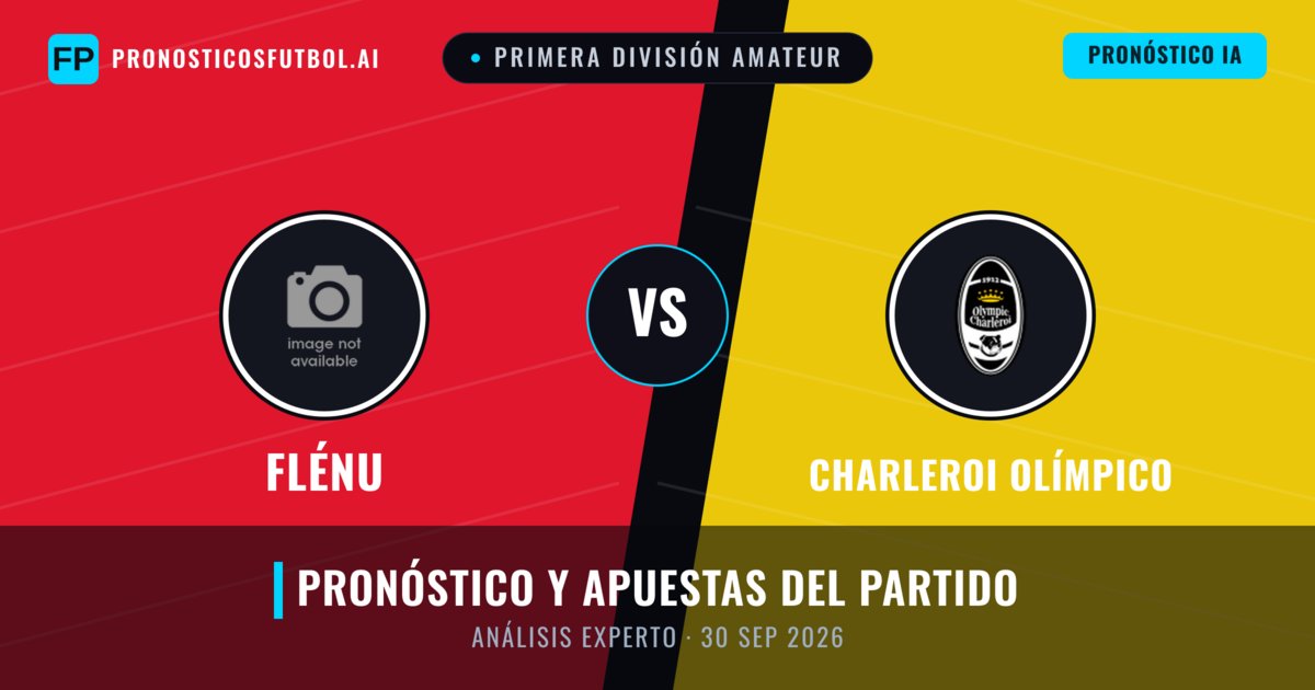 Flénu vs Charleroi Olímpico — pronóstico y previa del partido
