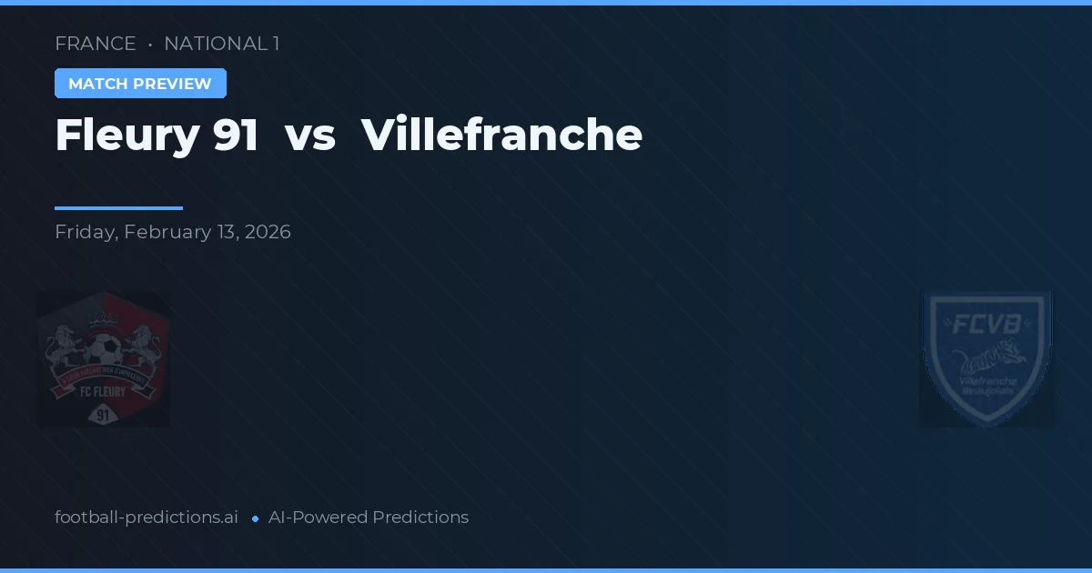 Fleury 91 vs Villefranche — pronóstico y previa del partido