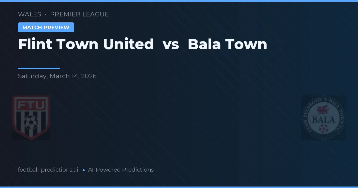 Flint Town United vs Bala Town — pronóstico y previa del partido