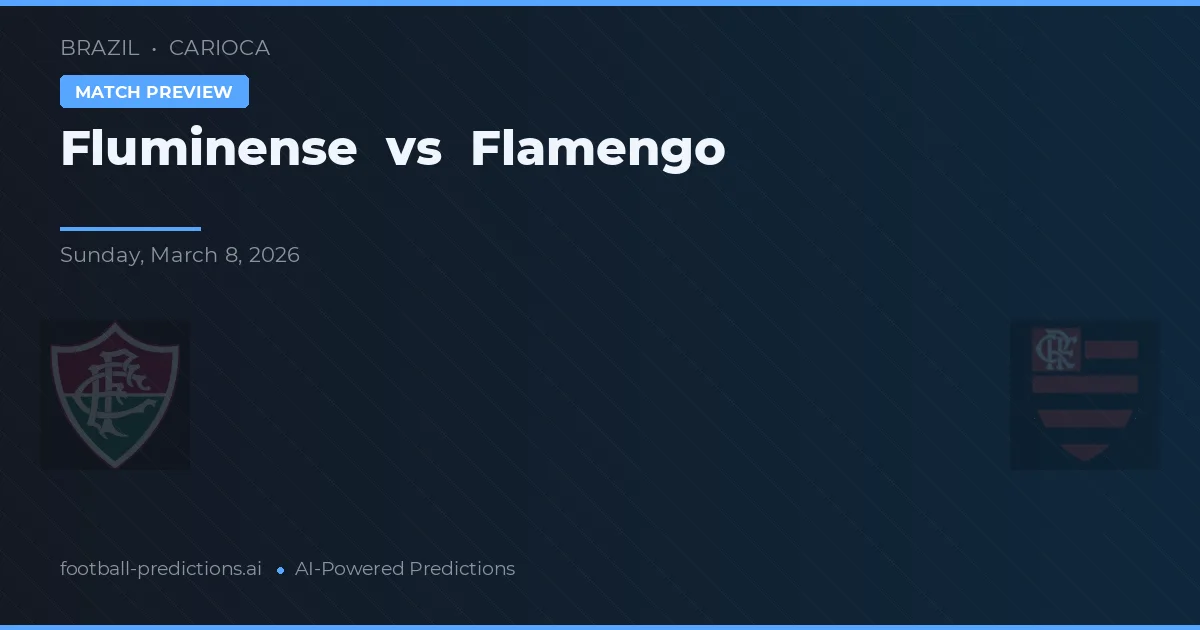 Fluminense vs Flamengo — pronóstico y previa del partido