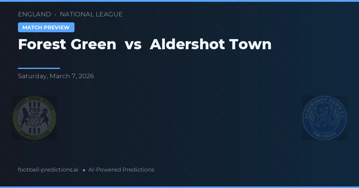 Forest Green Rovers vs Aldershot Town — pronóstico y previa del partido