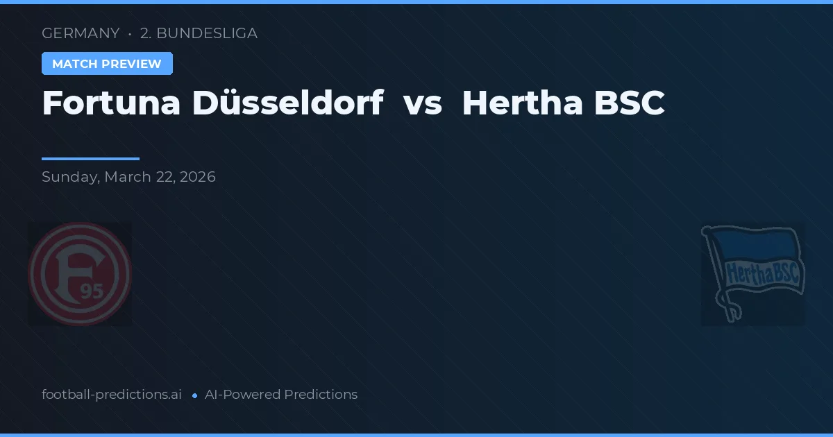 Fortuna Düsseldorf vs Hertha BSC — pronóstico y previa del partido