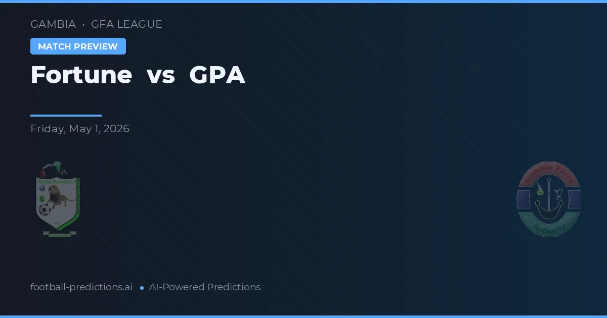 Fortune vs GPA — pronóstico y previa del partido