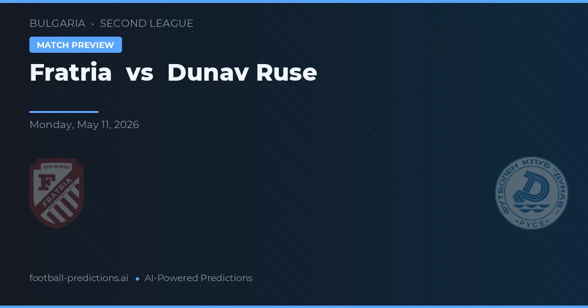 Fratria vs Dunav Ruse — pronóstico y previa del partido