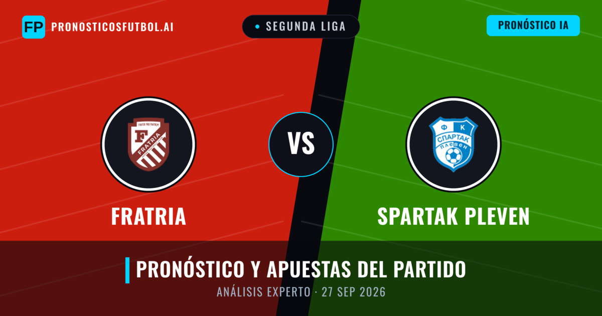 Fratria vs Spartak Pleven — pronóstico y previa del partido