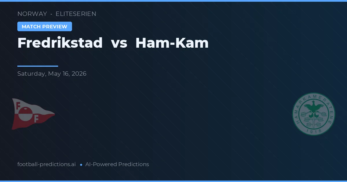 Fredrikstad vs Ham-Kam — pronóstico y previa del partido
