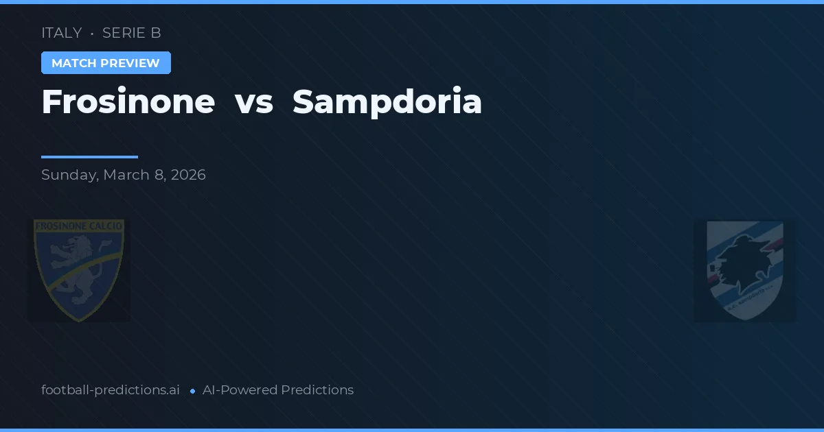 Frosinone vs Sampdoria — pronóstico y previa del partido