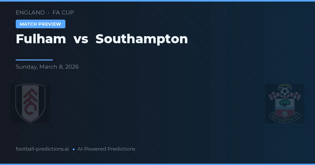 Fulham vs Southampton — pronóstico y previa del partido