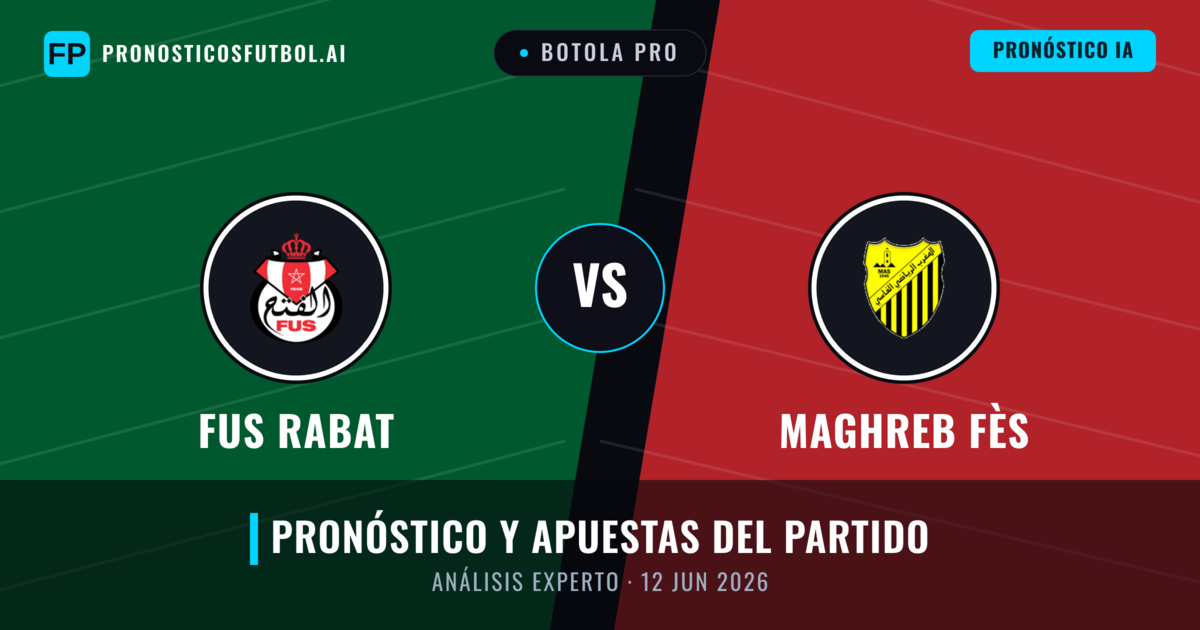 FUS Rabat vs Maghreb Fès — pronóstico y previa del partido