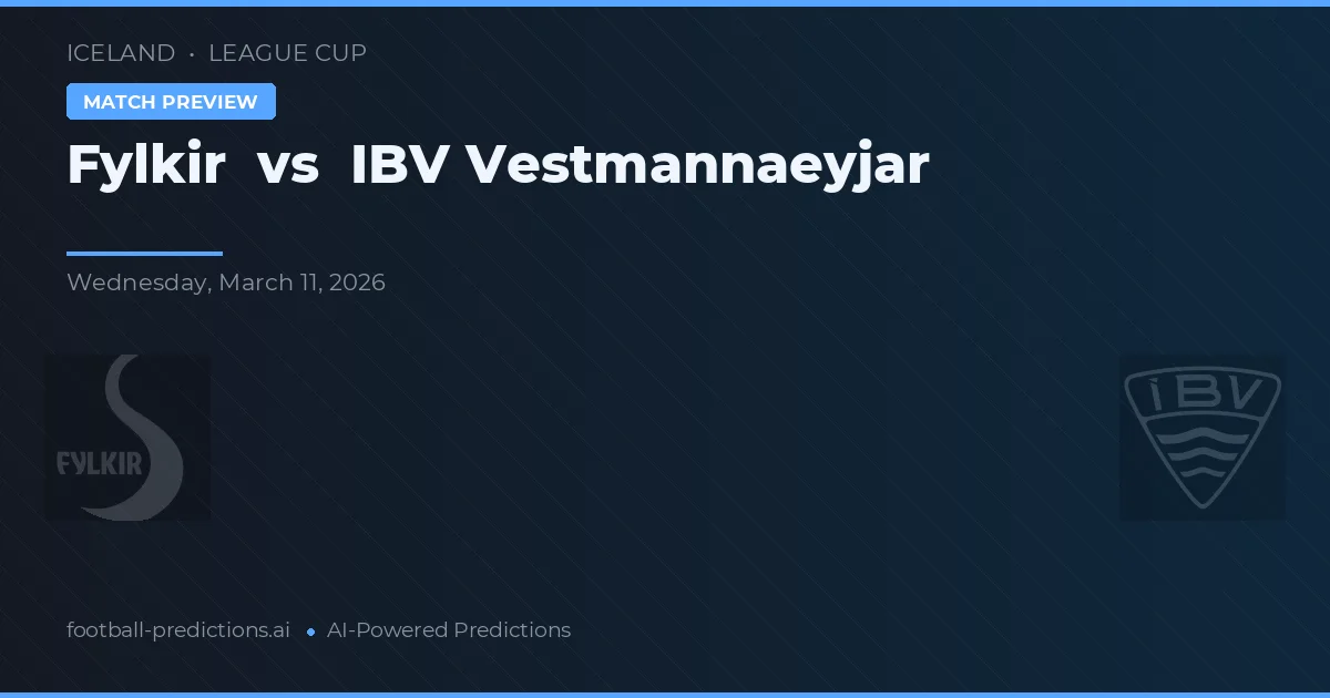 Fylkir vs IBV Vestmannaeyjar — pronóstico y previa del partido