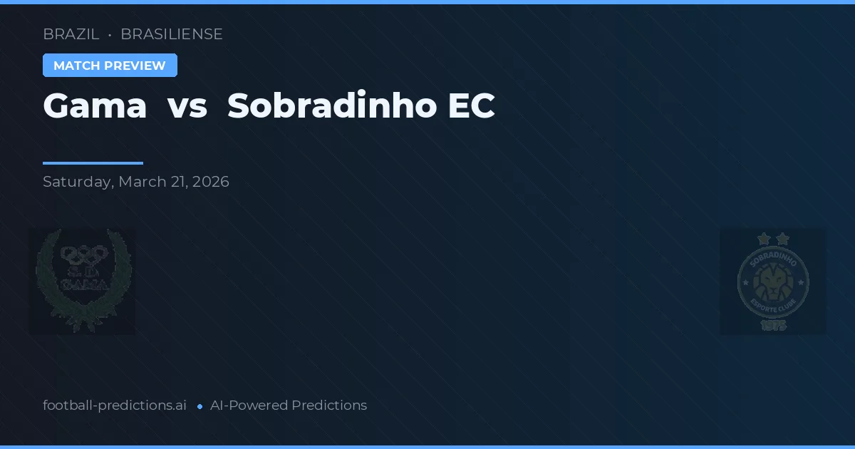 Gama vs Sobradinho EC — pronóstico y previa del partido