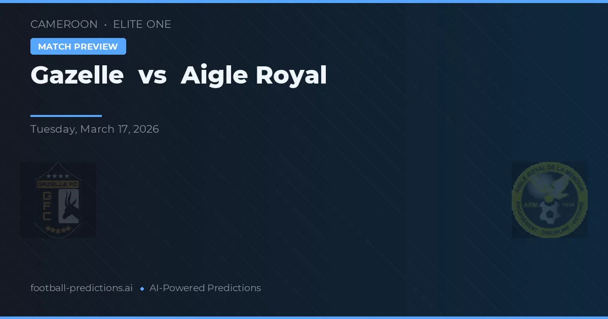 Gazelle vs Aigle Royal — pronóstico y previa del partido