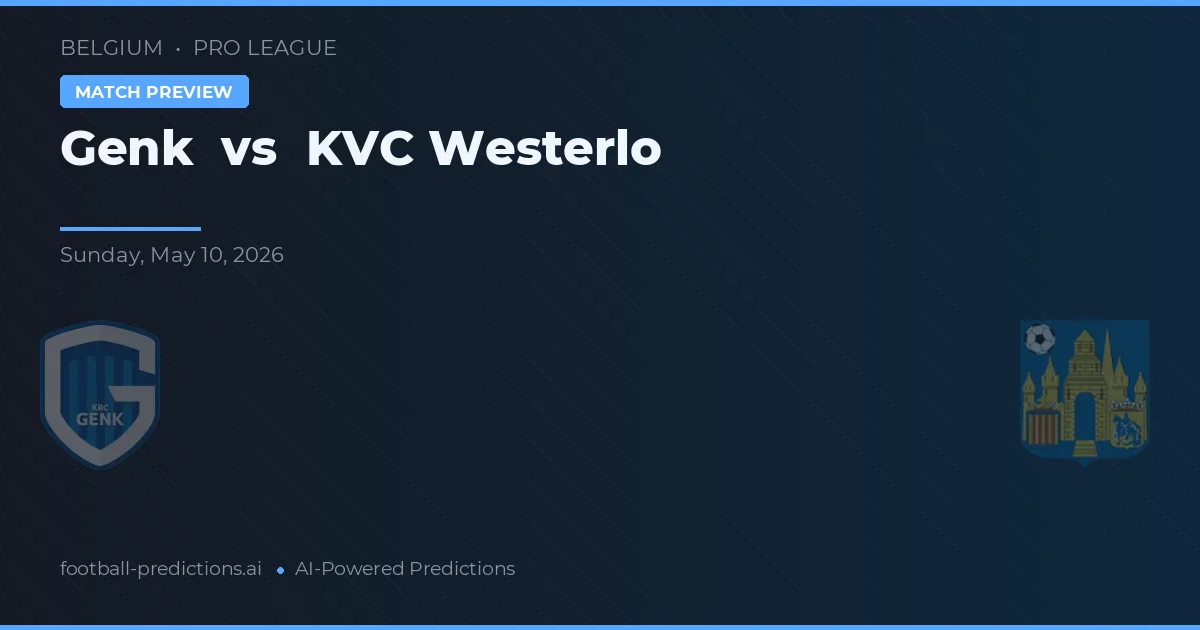 Genk vs Westerlo — pronóstico y previa del partido