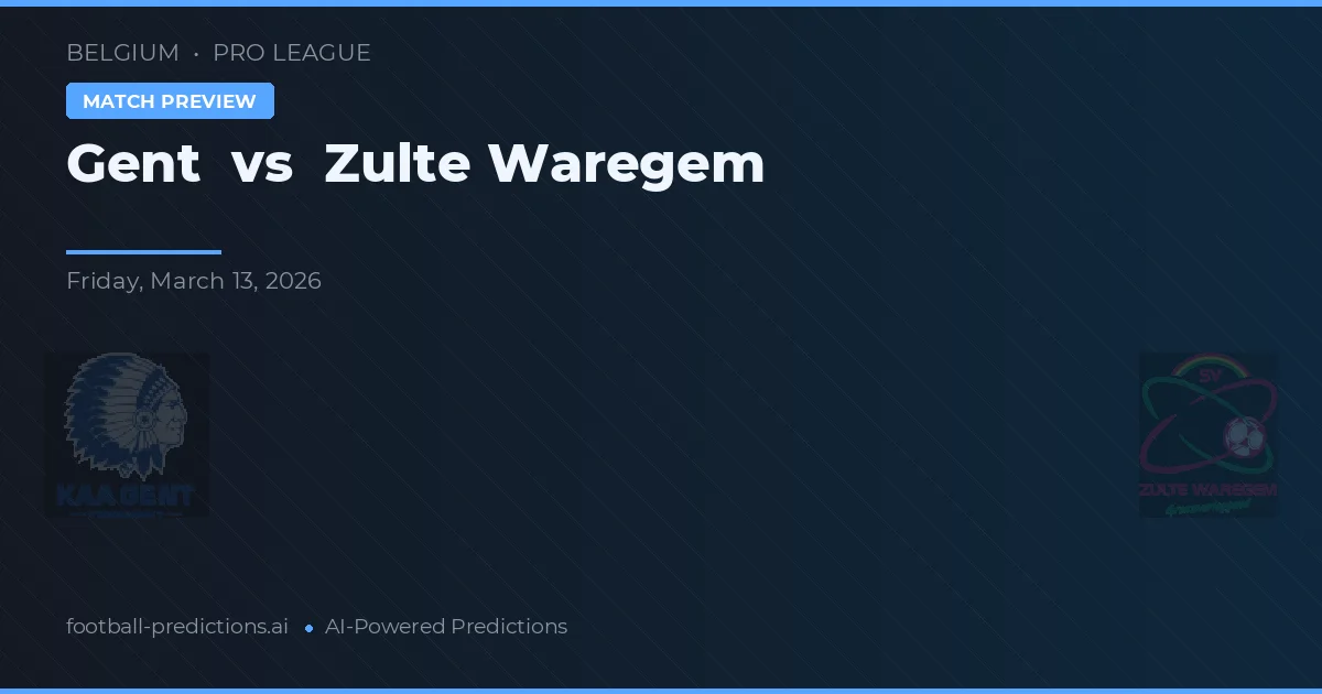 Gent vs Zulte Waregem — pronóstico y previa del partido