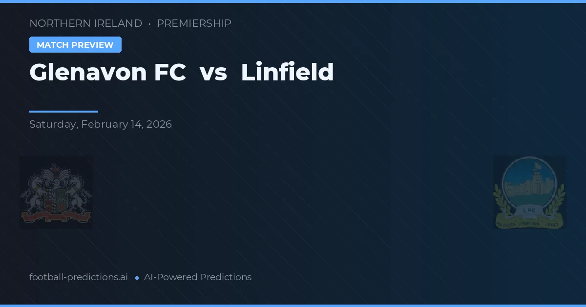 Glenavon FC vs Linfield — pronóstico y previa del partido