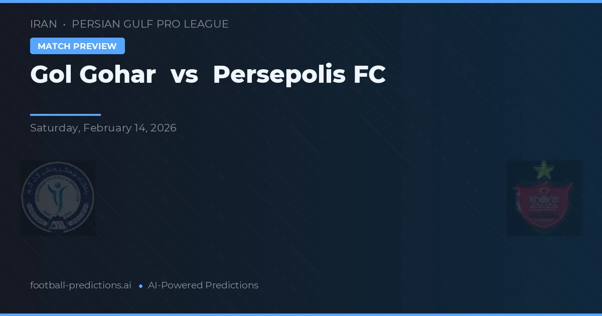 Gol Gohar vs Persepolis FC — pronóstico y previa del partido