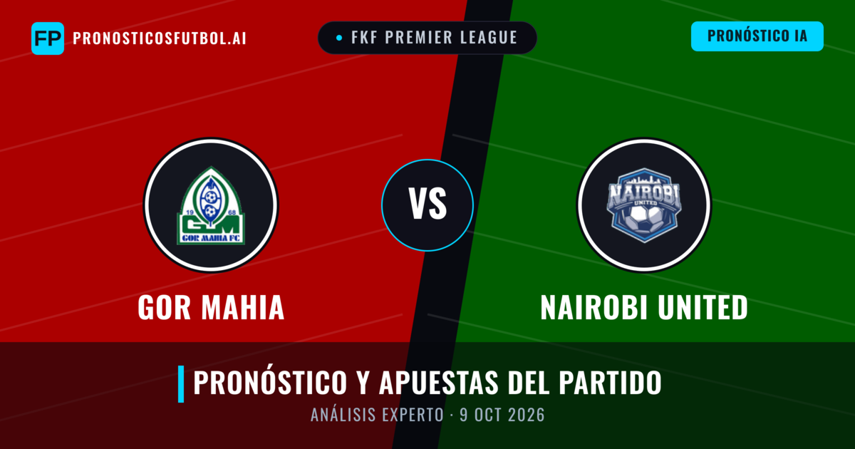 GOR Mahia vs Nairobi United — pronóstico y previa del partido