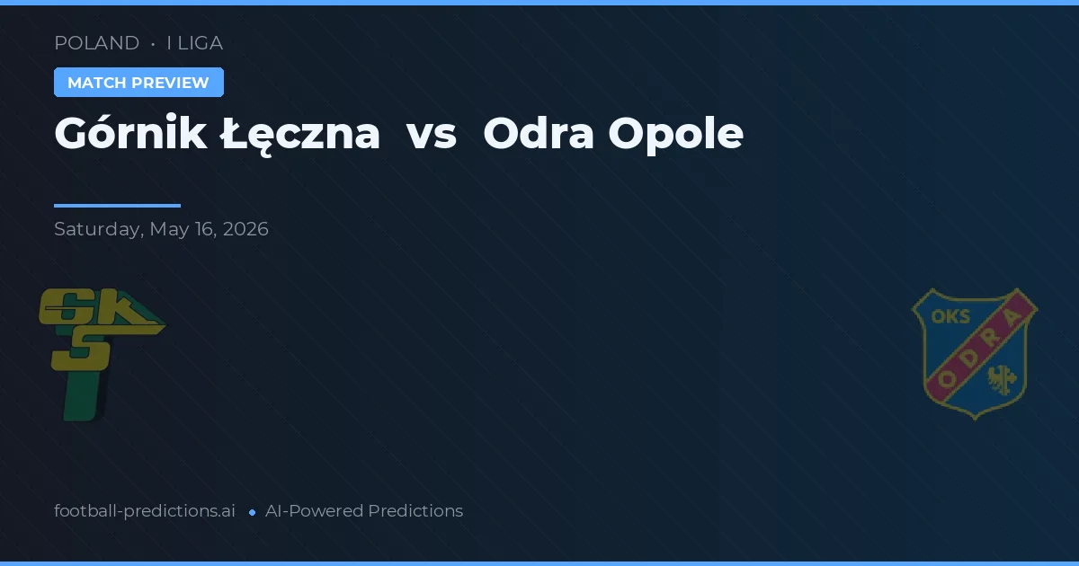 Górnik Łęczna vs Odra Opole — pronóstico y previa del partido