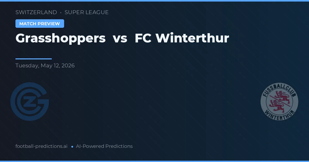 Grasshoppers vs FC Winterthur — pronóstico y previa del partido