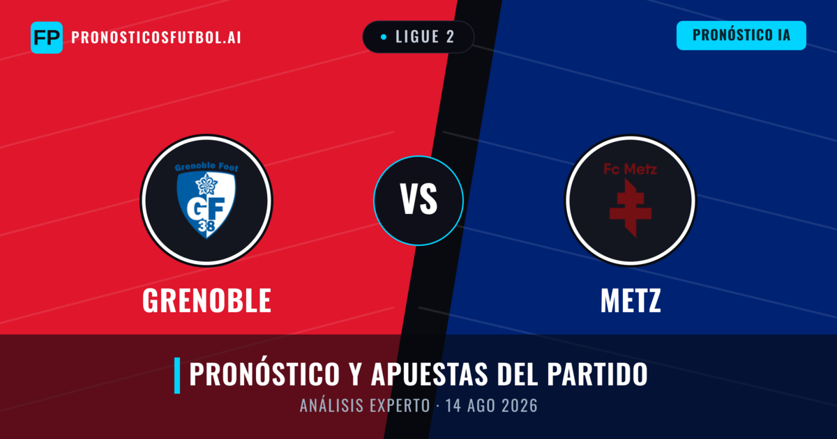 Grenoble vs Metz — pronóstico y previa del partido