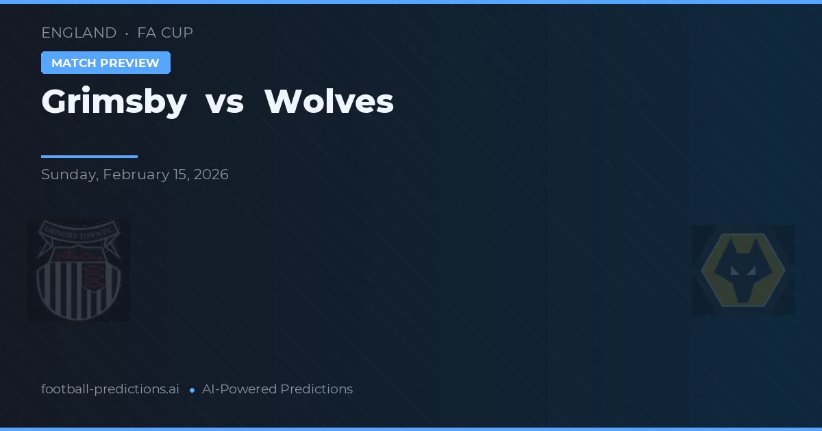 Grimsby Town vs Wolves — pronóstico y previa del partido