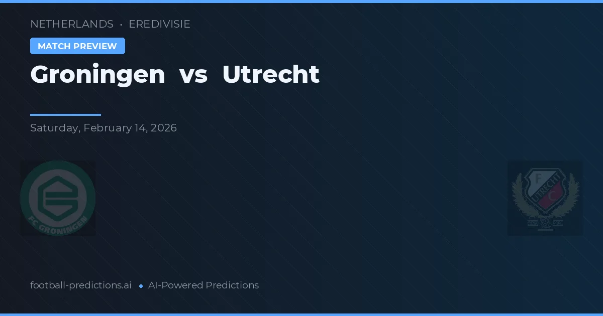 Groninga vs Utrecht — pronóstico y previa del partido
