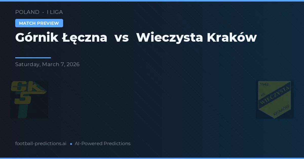 Górnik Łęczna vs Wieczysta Cracovia — pronóstico y previa del partido