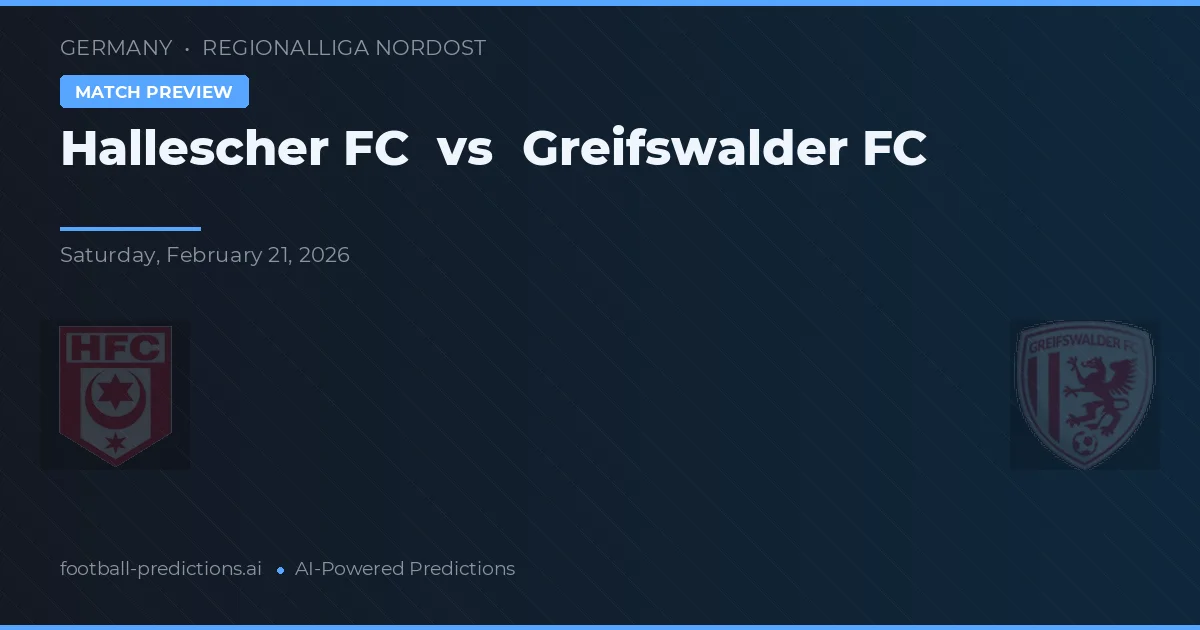 Hallescher FC vs Greifswalder FC — pronóstico y previa del partido
