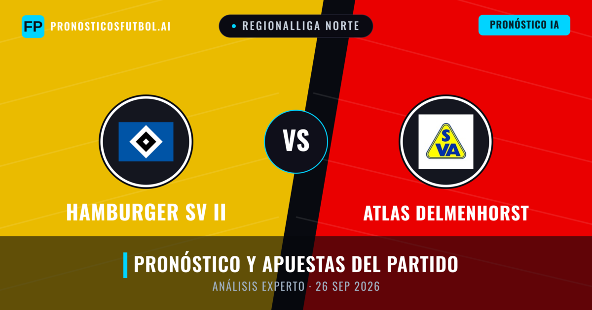 Hamburger SV II vs Atlas Delmenhorst — pronóstico y previa del partido