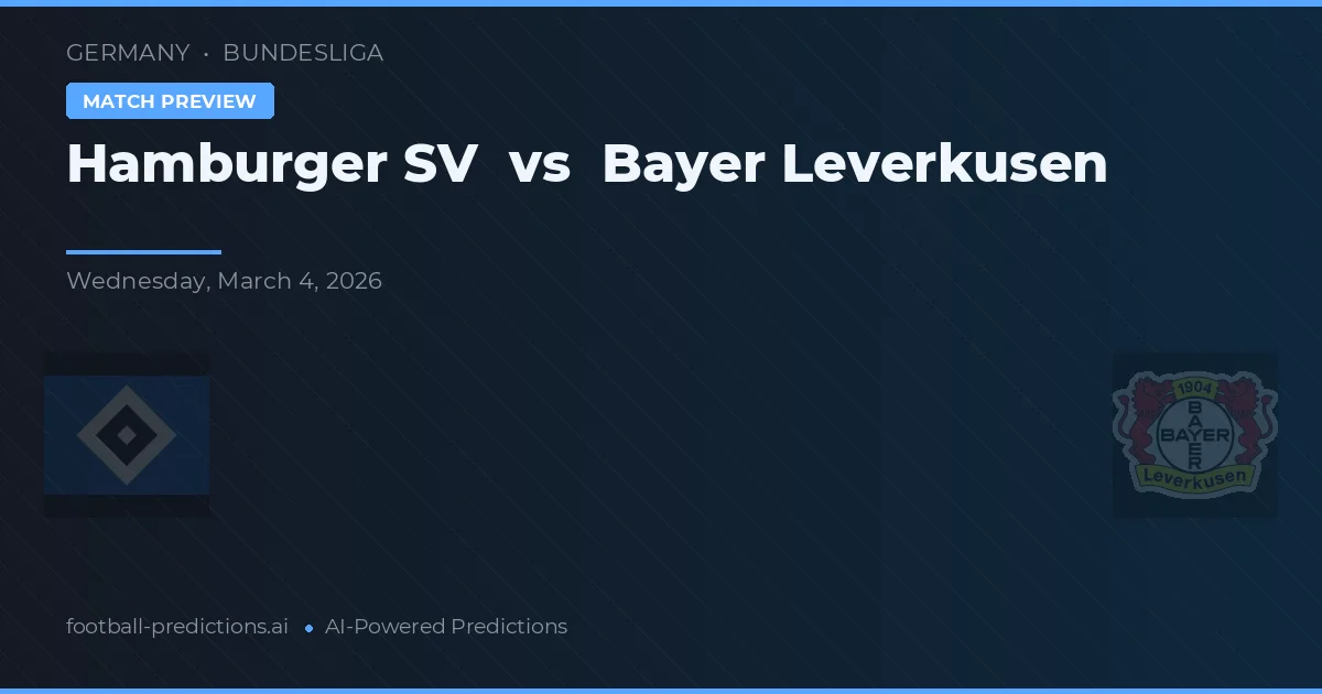 Hamburgo SV vs Bayer Leverkusen — pronóstico y previa del partido