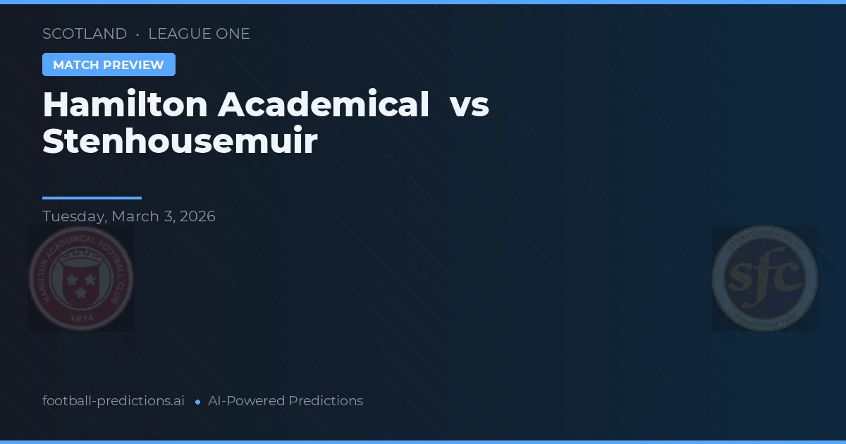 Hamilton Academical vs Stenhousemuir — pronóstico y previa del partido