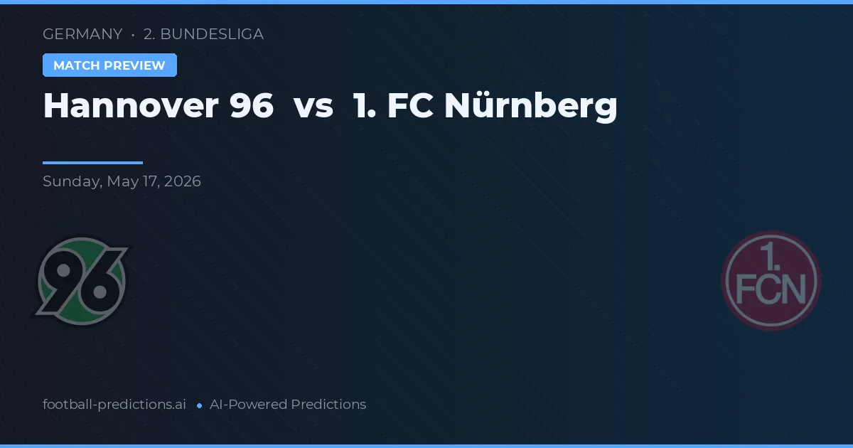 Hannover 96 vs 1. FC Núremberg — pronóstico y previa del partido