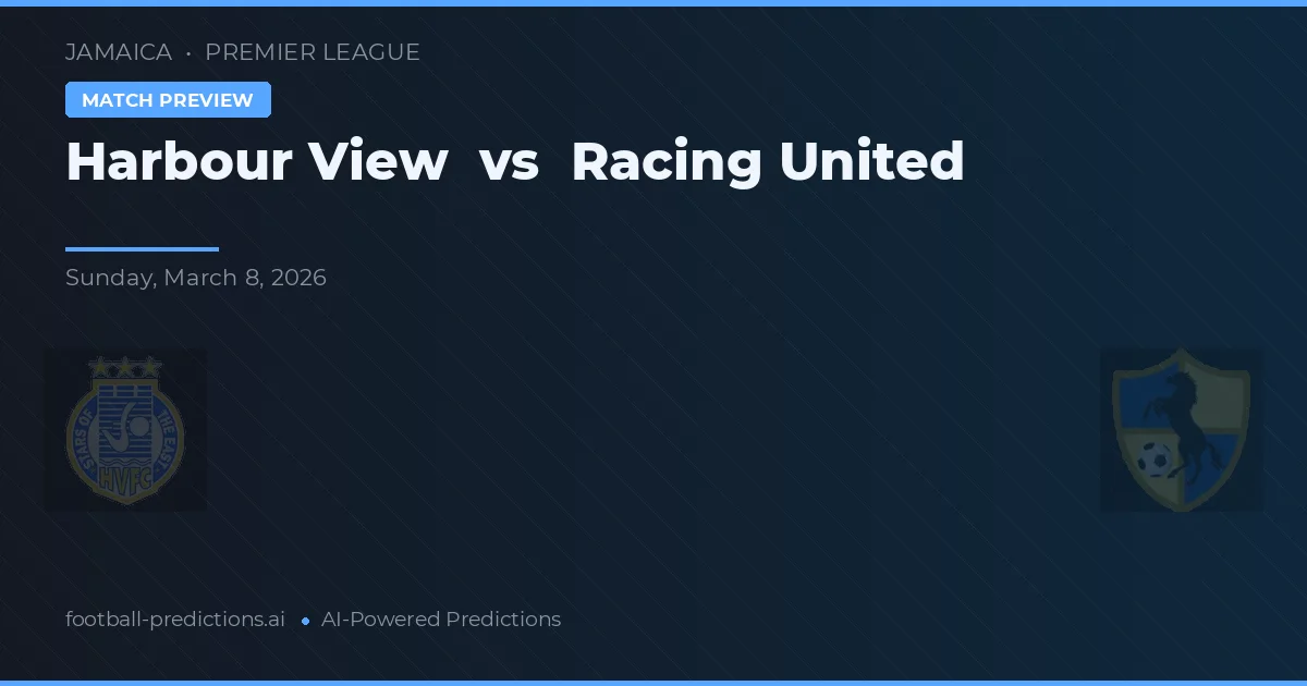 Harbour View vs Racing United — pronóstico y previa del partido