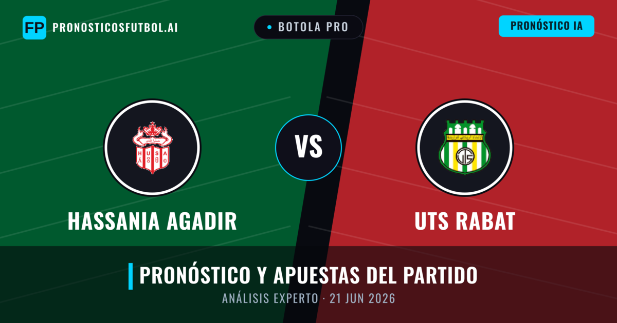 Hassania Agadir vs UTS Rabat — pronóstico y previa del partido