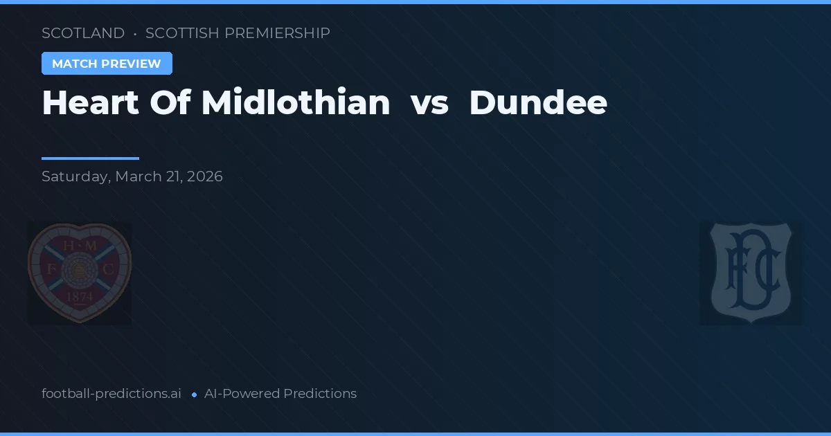 Heart of Midlothian vs Dundee — pronóstico y previa del partido