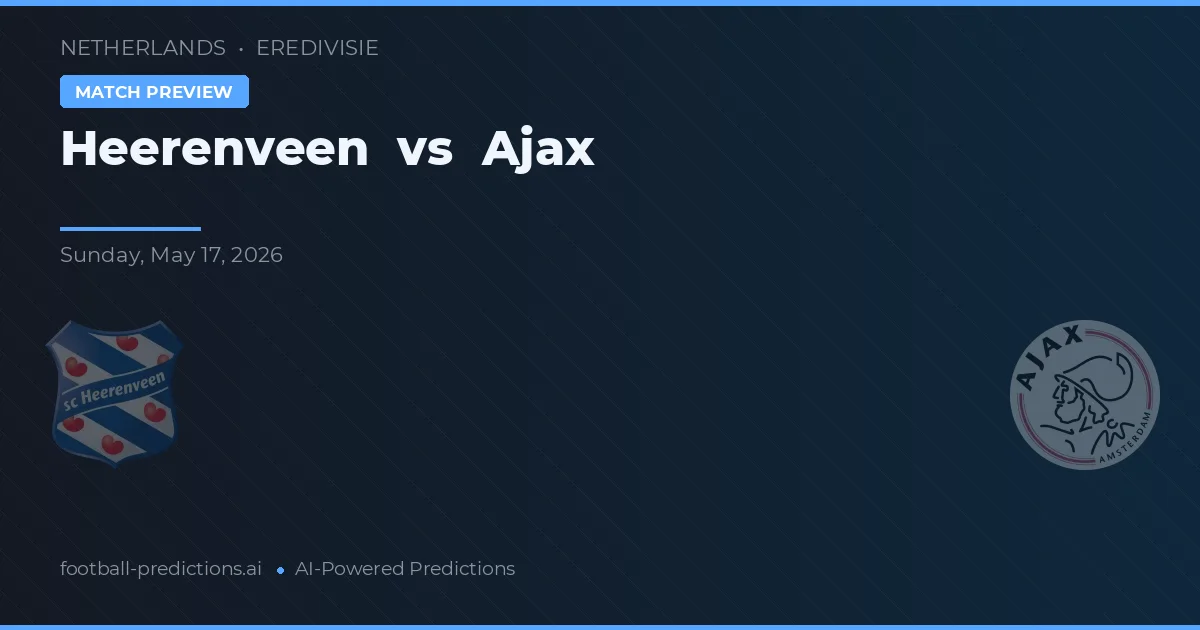 Heerenveen vs Ajax — pronóstico y previa del partido